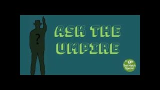 Ask the Umpire from Headingley in 2017 [upl. by Audie]