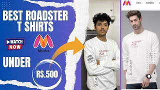 Best T Shirt for Men Under 500  Full Sleeve T Shirt Men Myntra  Roadster T Shirt Review Myntra [upl. by Amairam]