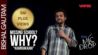 Strictly 18 NEW NEPALI STANDUP COMEDY  Missing School Why  Bishal Gautam  Mic Drop [upl. by Hatch]