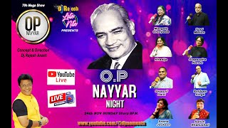 O P Nayyar LateNite Show with Djrajesh [upl. by Acimak68]