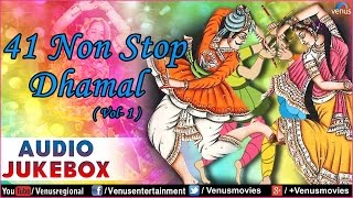 41 Non Stop Dhamal Vol  1  Best Gujarati Garba Songs  Audio Jukebox [upl. by Beuthel]