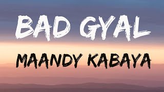 MAANDY  quotBAD GYALquot Official Lyrics Video [upl. by Wynne]