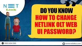 Do you know How to change NETLINK OLT WEB UI PASSWORD71 [upl. by Winzler]