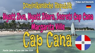 Secrets Cap Cana Hyatt Zilara Hyatt Ziva und Margarita Ville Die Strände in Cap Cana [upl. by Atirabrab]