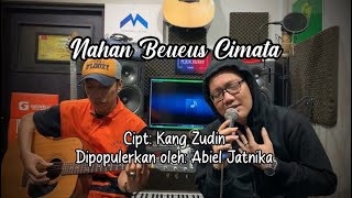 NAHAN BEUEUS CIMATA  Enjang Hanter Cover Acoustic [upl. by Leuqcar573]