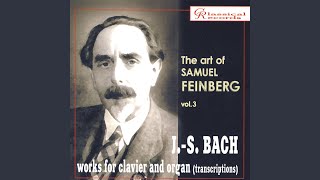 Largo from Sonata for organ in C major BWV 529 transcription bySFeinberg [upl. by Chloras]