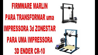 FIRMWARE MARLIN Zonestar para ENDER CR10 [upl. by De Witt]