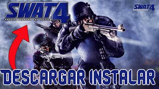 Descargar Swat 4 para PC Sin Publicidad 2024 [upl. by Atener555]