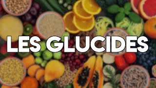 Tout Savoir Sur Les Glucides [upl. by Atirahs]