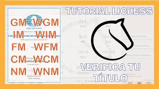 VERIFICA tu TITULO en LICHESS 📄  TUTORIAL LICHESS 💥 [upl. by Odrautse]