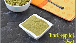 Curryleaves Powder  Kariveppilai Podi [upl. by Ahsinej]