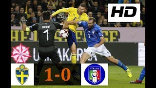 Sweden vs Italy 10  All Goals amp Highlights  World Cup Qualifiers 10112017 HD [upl. by Emogene743]