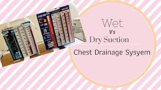 Wet vs Dry Suction Chest Drainage System [upl. by Ragg260]