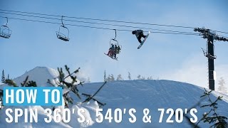 How To Spin 360s 540s amp 720s On A Snowboard [upl. by Sawyor]