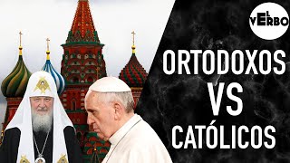 CATÓLICOS VS ORTODOXOS Conoce sus Diferencias  El Verbo [upl. by Atteynek]