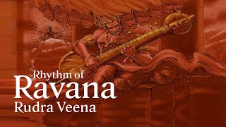 Rhythm of Ravana Rudra Veena  rudraveena ravana veena hanuman shriram [upl. by Paco]