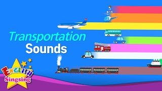 Kids vocabulary  Transportation Sounds  Vehicle  Learn English for kids  educational video [upl. by Dar336]