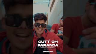 Gutt Ch Paranda Shots Video Preet Sandhu feat Sobha Deep Sandhu  E8 Stringers  Gazab Media [upl. by Ahseekal]