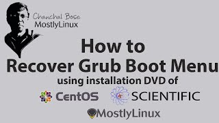 Recover Grub Boot Menu using CentOS or MostlyLinux or Scientific Install DVD [upl. by Gery]