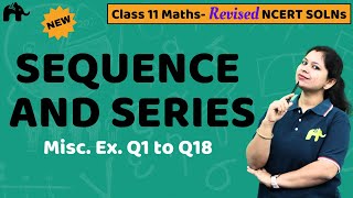 Sequence and Series Class 11 Maths  Revised NCERT Solutions Chapter 8 Misc Exercise Questions 118 [upl. by Pitchford]