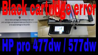 HP PageWide Pro 477dw MFP 577dw series cant print copy Black ink cartridge error solution [upl. by Aubree]