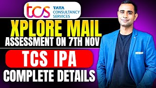 🔥TCS Xplore Assessment Mail  TCS Xplore Assessment on 7th November🔥 [upl. by Ravi]