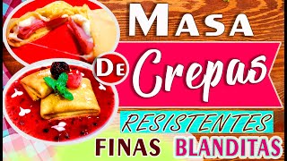 Cómo hacer CREPES caseros finos y tiernos MASA PARA CREPAS [upl. by Brocky]