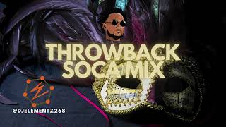 THROWBACK SOCA MIX 2024  2000s SOCA MIX  THROWBACK SOCA HITS MIX  TB SOCA MIX BY DJ ELEMENTZ [upl. by Nilat]