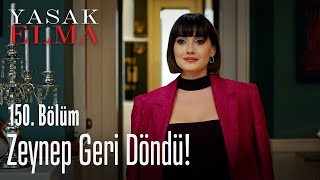 Zeynep geri döndü  Yasak Elma 150 Bölüm [upl. by Jonathon]