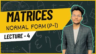 Rank of Matrices  Normal Form [upl. by Ina892]