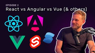 React vs Angular vs Vue vs Svelte vs SolidJS  E2 Code amp Curiosity Podcast [upl. by Walworth]