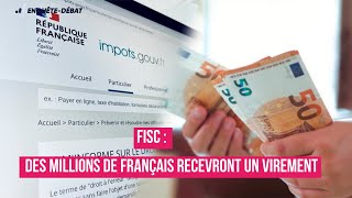 Fisc  Des Millions de Français Recevront un Virement [upl. by Eltsirhc921]