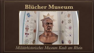 Blüchermuseum Kaub 2024 [upl. by Bakerman]