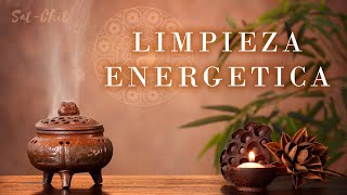 LIMPIEZA ENERGÉTICA • Música Tibetana para Eliminar Energías Negativas • PURIFICA tu HOGAR [upl. by Obidiah]