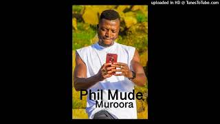 PHIL MUDE MUROORA PRODUCED BY DEE MASONA [upl. by Narah]