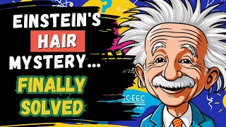 Albert Einstein’s Hair Secrets You Won’t Believe [upl. by Nospmis134]