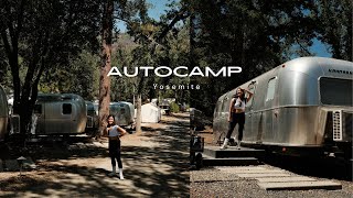 CALIFORNIA VLOG  AUTOCAMP YOSEMITE  AIRSTREAM [upl. by Otsenre]