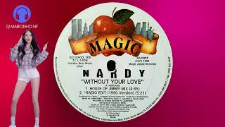 Nardy – Without Your Love 95 ReMix12 SingleWav24bit44100Hz 2ch Vinyl Remastering [upl. by Hermann]