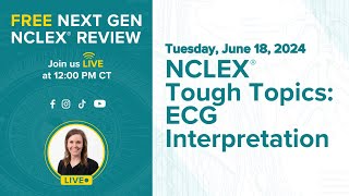 NCLEX® Tough Topics ECG Interpretation [upl. by Ynalem]