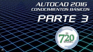 Curso Básico Autocad 2016 Parte 3  Tutorial Para Principiantes  En Español [upl. by Fricke206]