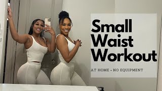 How to Get a SMALLER WAIST At Home  No Equipment [upl. by Martijn]