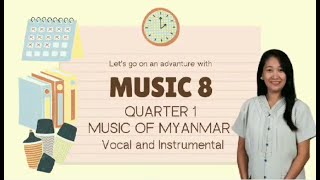 Quarter 1 Music 8 Lesson 6 Music of Myanmar and its Instruments in Hsaing Waing [upl. by Arracahs]