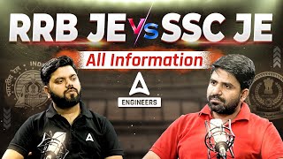 RRB JE Vs SSC JE😱  Which One is Better RRB JE or SSC JE🔥💪 All Information  Podcast [upl. by Ardekan]