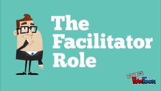 The Facilitator Role [upl. by Awram63]