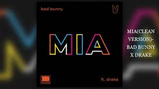 MíaClean version Bad Bunny x Drake [upl. by Ardine]