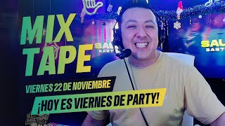 MIXTAPE VIERNES 22 DE NOVIEMBRE 2024  DJ SAULO BASTIDAS [upl. by Cira]