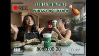 STUFF ABOUT US WINGSTOP EDITION dalia viral [upl. by Acsirp]