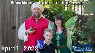 Scarborough Renaissance Festival April 2023 with MeowAbout  Late to the Game [upl. by Black]