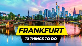 Top 10 Things to do in Frankfurt 2024  Germany Travel Guide [upl. by Anihsat]