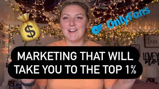 Promoting amp Marketing Strategy That Will Make You a Top 1 OnlyFans Creator  01 Creator Advice [upl. by Yann]